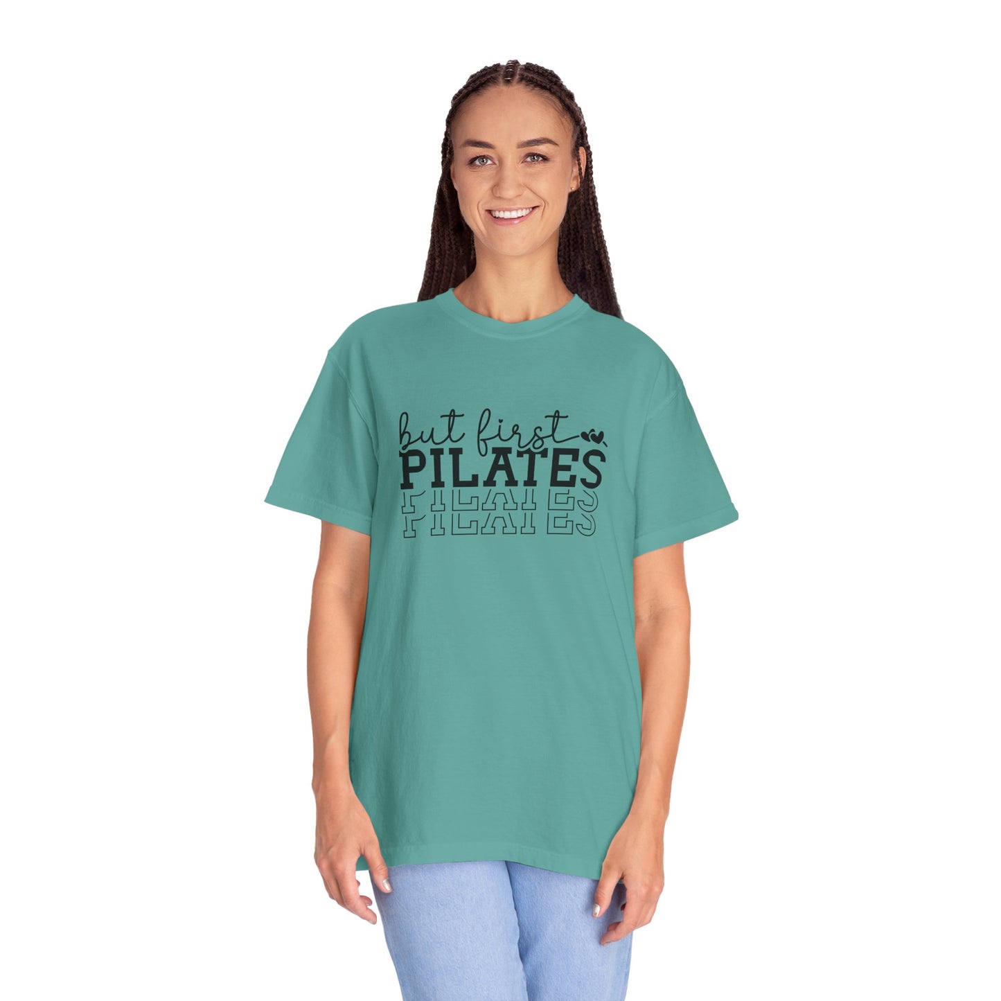 But First, Pilates Graphic Design T-Shirt