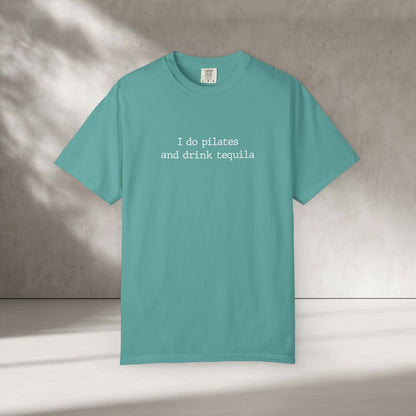 Pilates and Tequila T-Shirt