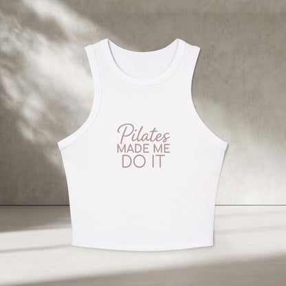 Pilates Made Me Do It Lifestyle Tanktop