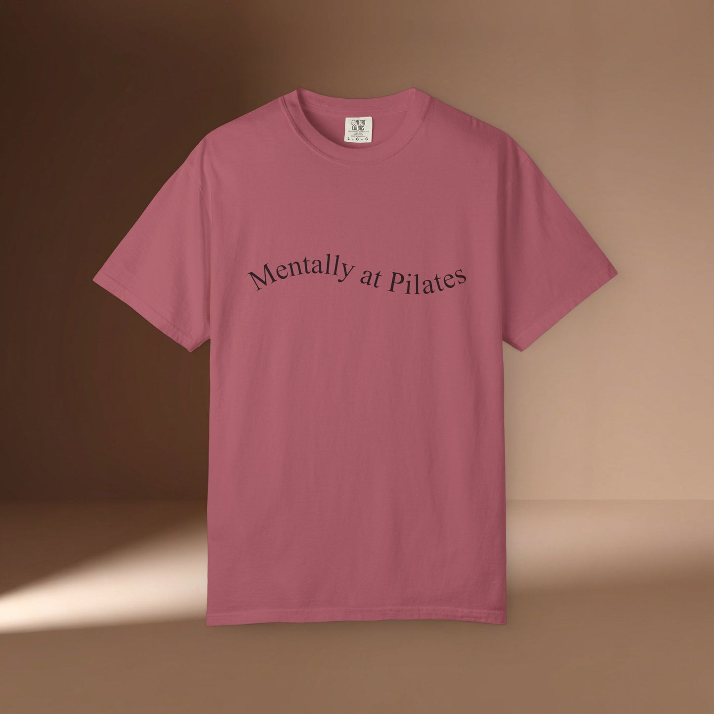 Mentally At Pilates T-Shirt