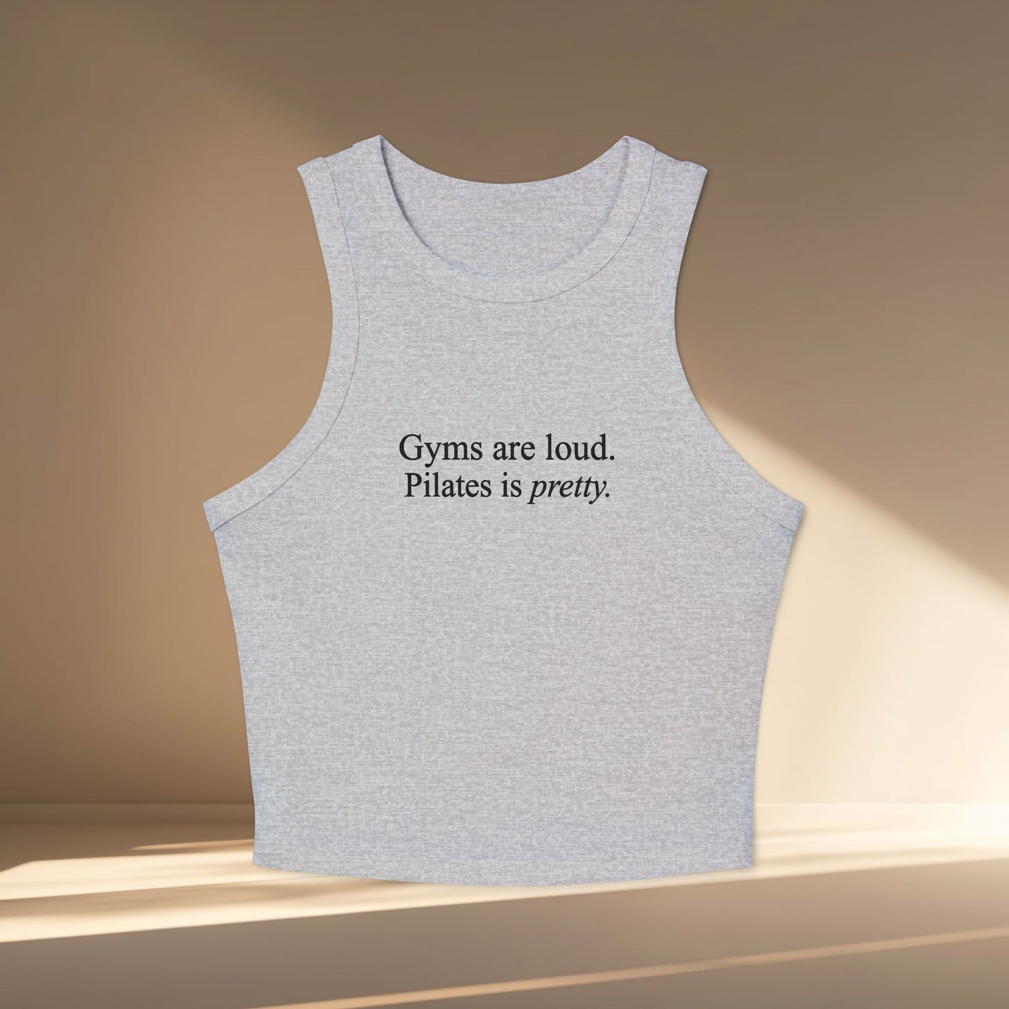 Gyms Are Loud Pilates Is Pretty Lifestyle Tanktop