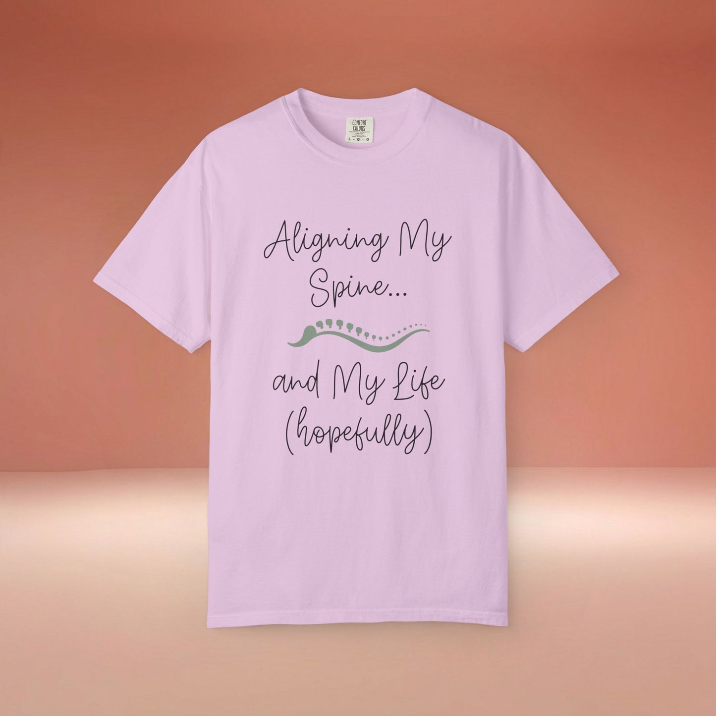 Aligning My Spine And Life T-Shirt