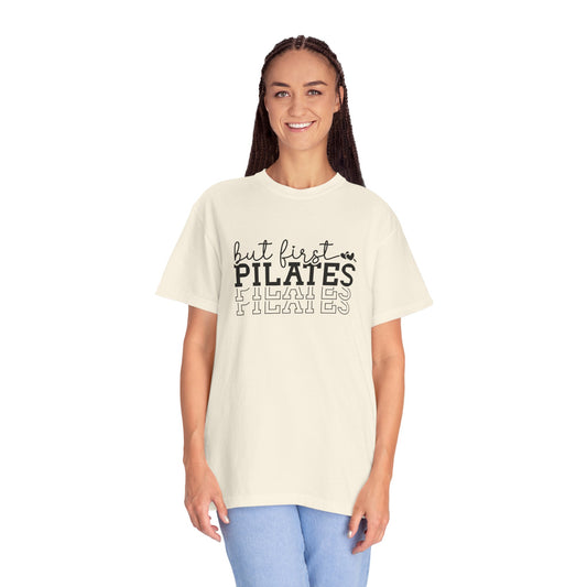 But First, Pilates Graphic Design T-Shirt