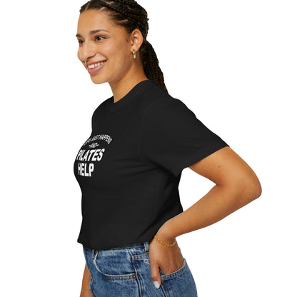 Life Happens And Pilates Help T-Shirt