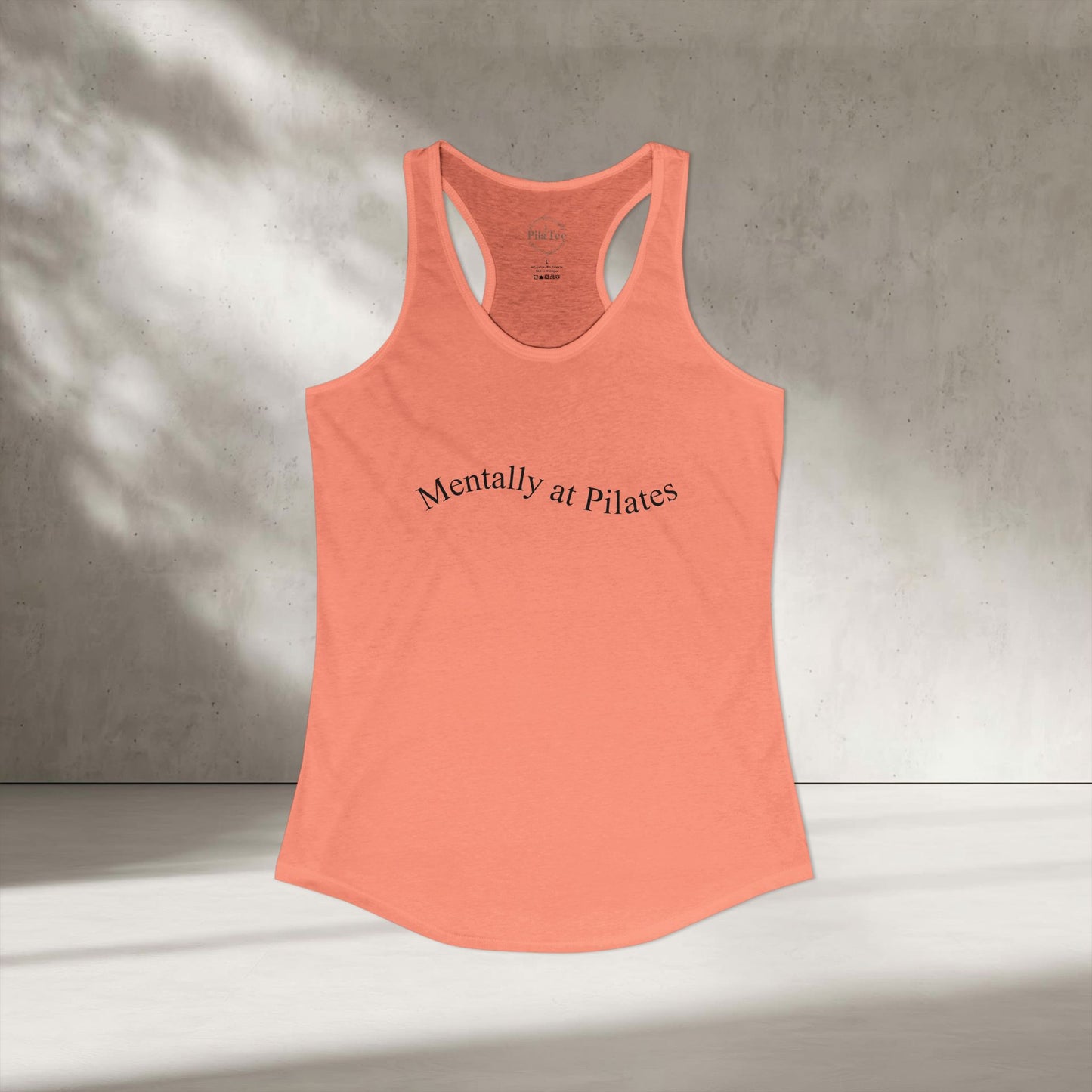 Mentally At Pilates Racer Tanktop