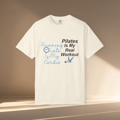 Pilates Is My Real Workout T-Shirt